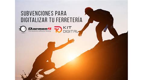 Daemon Digitaliza Tu Ferreter A Con Las Subvenciones Del Kit Digital