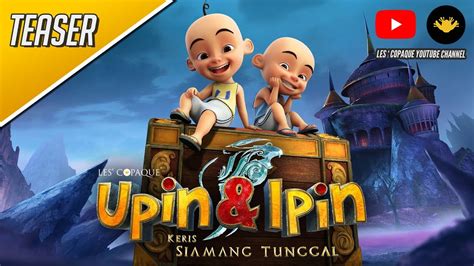 Filem Upin And Ipin Keris Siamang Tunggal Keris Siamang Tunggal