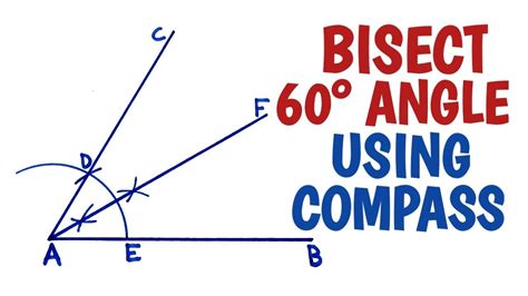 How To Bisect 60 Degree Angle Using Compass Youtube