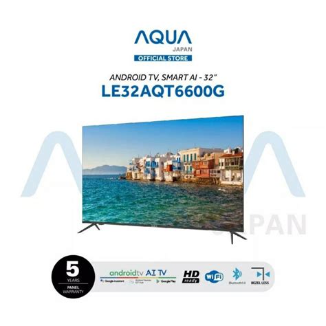 Jual AQUA TV LED ANDROID 32Inch LE32AQT6600G Shopee Indonesia