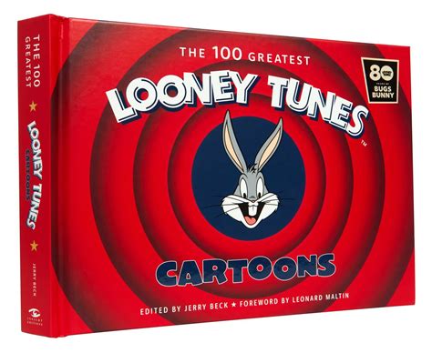 The 100 Greatest Looney Tunes Cartoons Book By Jerry Beck Leonard