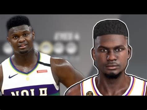 How To Make A Zion Williamson Face Creation In Nba K Youtube