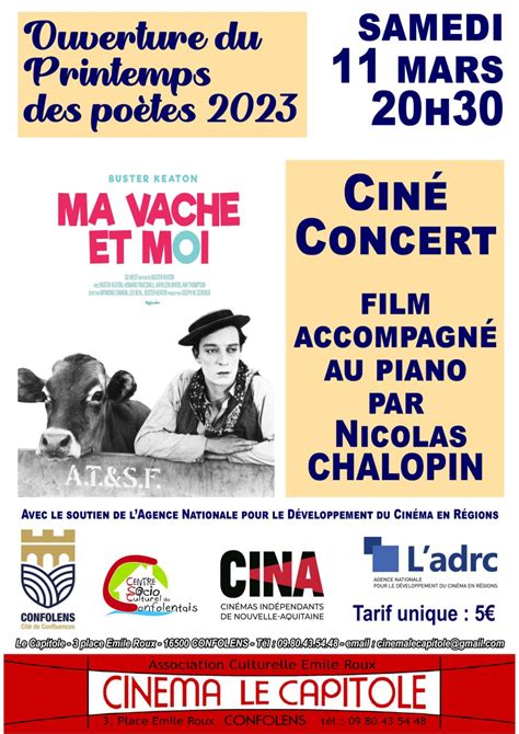 Cine Concert Ma Vache Et Moi Au Capitole Samedi Mars H Le