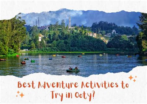 Adventure Activities In Ooty A Guide Best Places