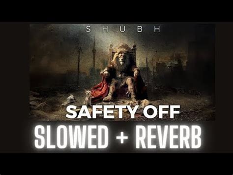 Shubh Safety Off Official Music Video YouTube