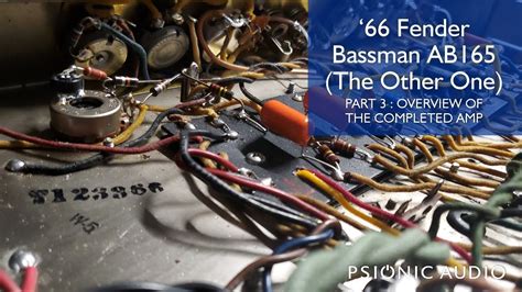 66 Fender Bassman Ab165 The Other One Part 3 Overview Of The Completed Amp Youtube