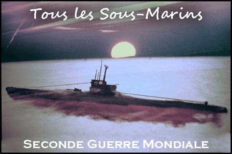 Sous Marins En Guerre 1939 1945 Provence 7