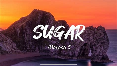 Sugar Lyrics Maroon Youtube