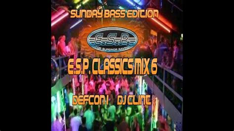 E S P CLASSICS 6MiXED BY DEFCON 1 DJ CLINT YouTube