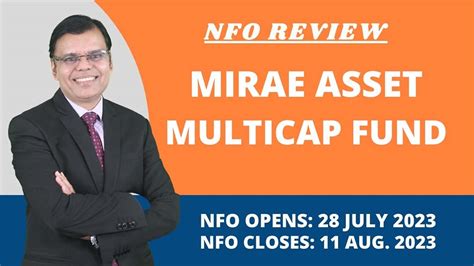 Mirae Asset Mutual Fund Launches Mirae Asset Multicap Fund Chennai City News