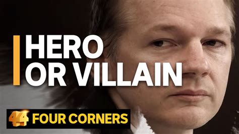 Hero Or Villain The Prosecution Of Julian Assange Four Corners Youtube