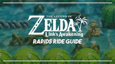 Link S Awakening Switch Rapids Ride Guide Youtube