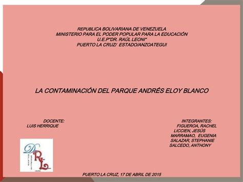 Contaminacion Del Parque Andres Eloy Blanco PPT