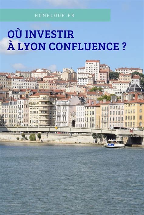 Lyon Confluence est situé au sud du 2ème arrondissement Ce quartier