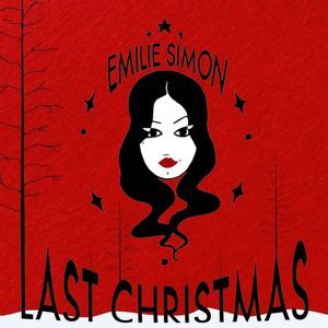 Émilie Simon Last Christmas Lyrics and Tracklist Genius