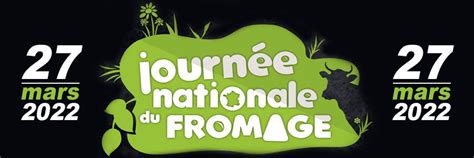 La Journée Nationale du Fromage 27 Mars 2022