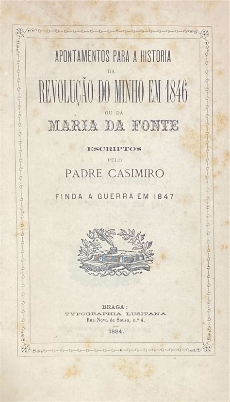 CASIMIRO Padre APONTAMENTOS PARA A HISTÓRIA DA REVOLUÇÃO DO MINHO