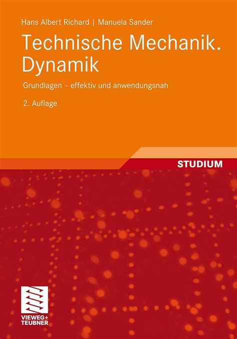 Technische Mechanik Dynamik Grundlagen Effektiv Und Anwendungsnah