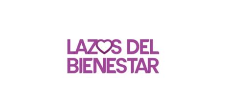 Convocatoria Lazos del Bienestar Difusión con causa