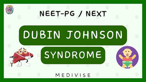 Dubin Johnson Syndrome Pathophysiology Clinical Features Diagnosis