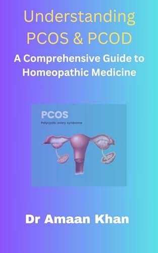 Understanding PCOS PCOD A Comprehensive Guide To Homeopathic