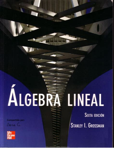 Algebra Lineal Stanley Grossman Ta Edicion Libro Pdf Descarga