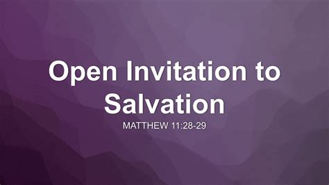 Open Invitation to Salvation Sermon by Sermon Research Assistant ...