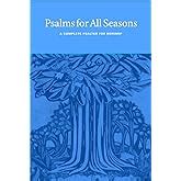 Psalms For All Seasons A Complete Psalter For Worship Martin Tel