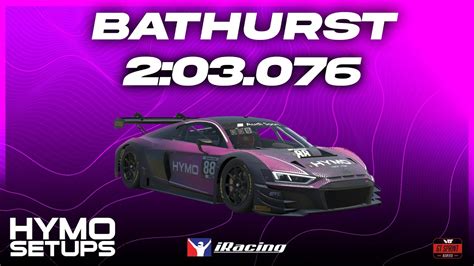 IRacing Hotlap Audi R8 LMS GT3 EVO II Bathurst GTS 2024 S1 Week