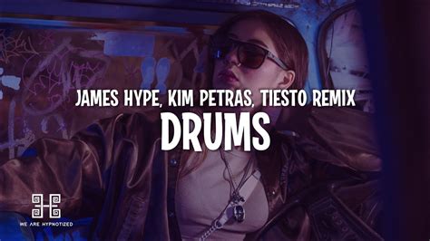 James Hype Kim Petras Drums Tiesto Remix YouTube