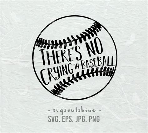 Theres No Crying In Baseball Svg File Baseball Silhouette Etsy