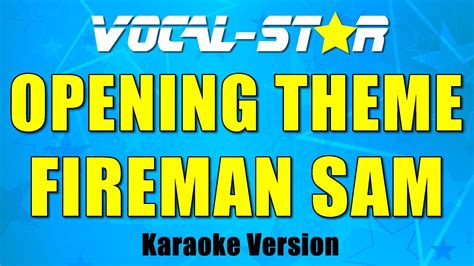 Fireman Sam Opening Theme Karaoke Version Youtube