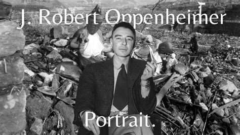 J Robert Oppenheimer Portrait Youtube