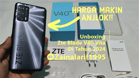 Unboxing Zte Blade V40 Vita Zeus Black Unboxing Zte V40 Vita Di Tahun