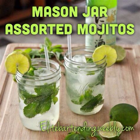 Mason Jar Mojitos •raspberry Mojito •strawberry Mojito •green Grape