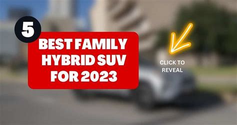 Best Family Hybrid SUV: New for 2023 - Driven Wheels