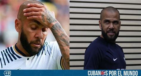 Dani Alves Fue Procesado Por Agresión Sexual