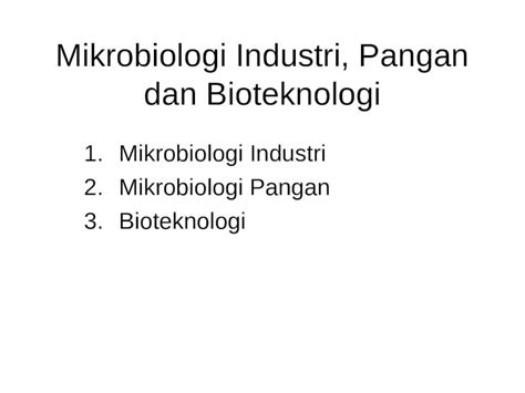 Ppt Mikrobiologi Industri Pangan Dan Bioteknologi Dokumen Tips