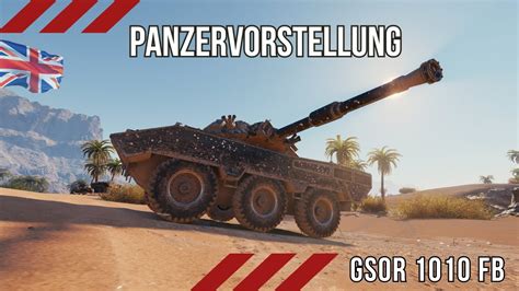 Panzervorstellung GSOR 1010 FB World Of Tanks YouTube