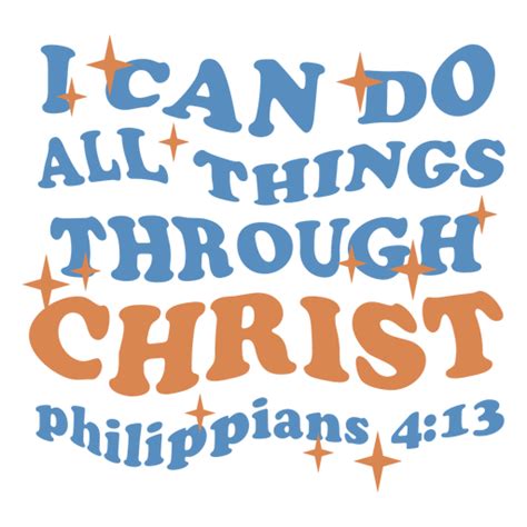 I Can Do All Things Through Christ Philippians 4 13 Png Design In 2024