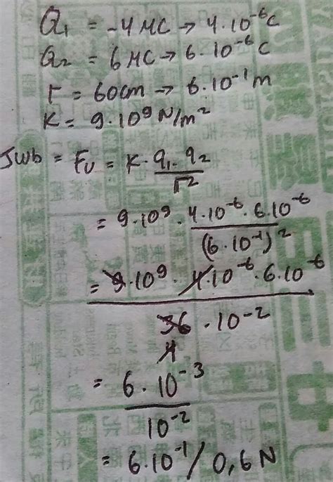 Dua Muatan Listrik Q1 4 µc Dan Q2 6 µc Berada Di Udara Dan Berjarak 60 Cm Satu Sama Lain