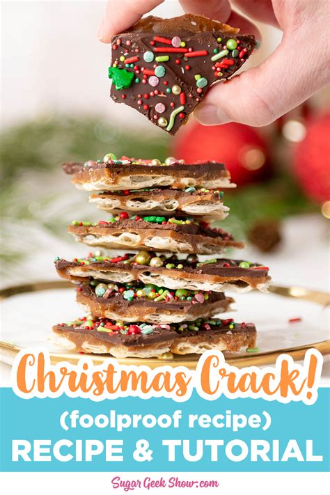 Easy Christmas Crack Recipe Only 4 Ingredients Sugar Geek Show