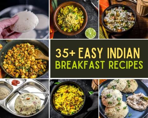 35 Best Indian Breakfast Recipes Simple Indian Meals