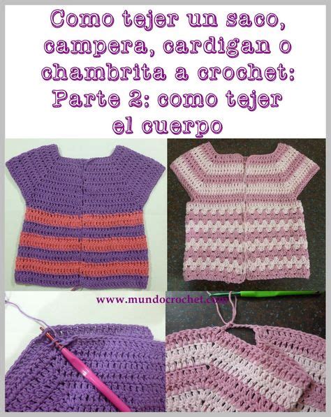 Como Tejer Un Saco Campera Cardigan Chambrita A Crochet O Ganchillo