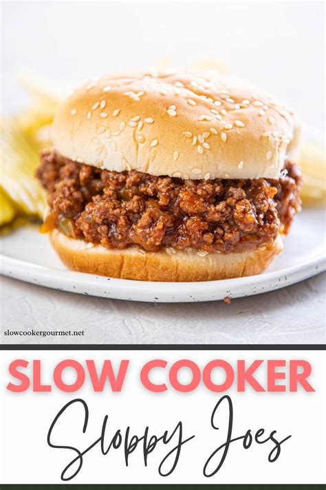 Easy Sloppy Joe Recipe In The Slow Cooker Slow Cooker Gourmet