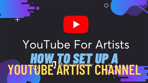 How To Set Up A Youtube Artist Channel For Free In Youtube Studio Full