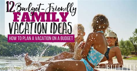 How to Plan a Vacation on a Budget: 12 Vacation Ideas | Busy Budgeter