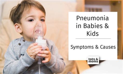 Pneumonia in Babies and Kids