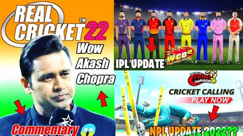 Real Cricket ™ 22 Akash Chopra Commentary Wcb2 Ipl Update Wcc2 Npl