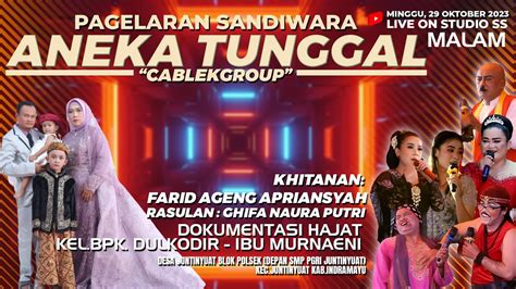 Live Edisi Malam Sandiwara Aneka Tunggal Hajatnya Kel Dulkodir